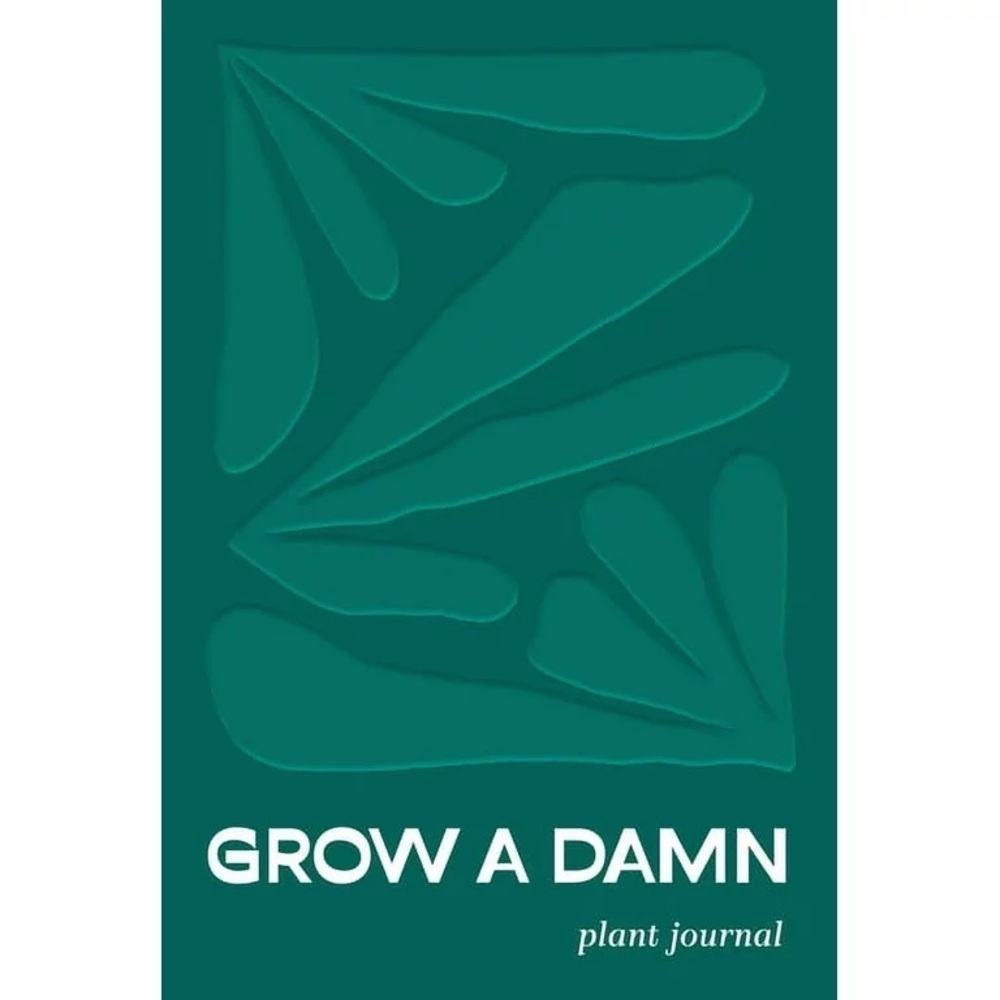 Grow a Damn Plant Journal - Picture 2 of 5